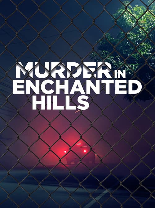 Постер: Murder in Enchanted Hills