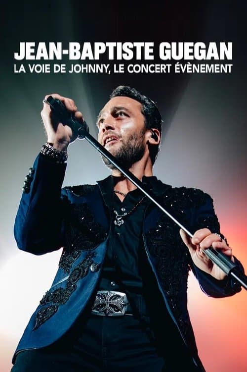 Постер: Jean-Baptiste Guegan : la voix de Johnny, le concert événement