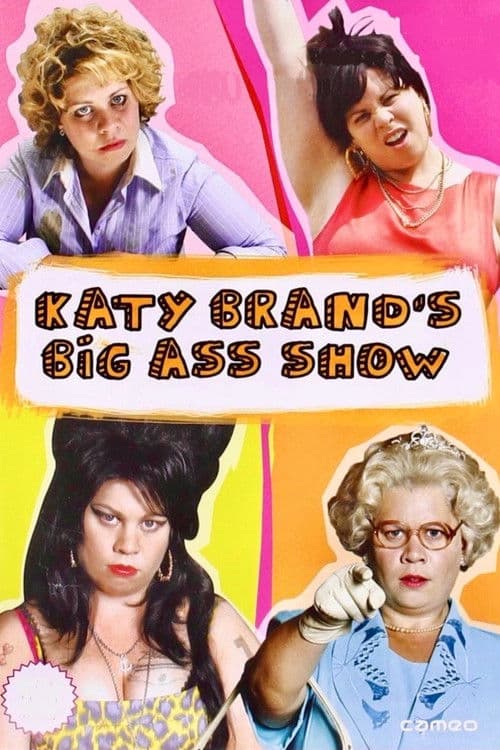 Постер: Katy Brand's Big Ass Show