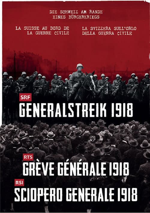 Постер: Generalstreik 1918: Die Schweiz am Rande eines Bürgerkriegs