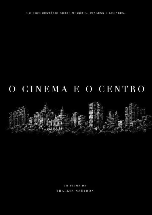 Постер: O Cinema e o Centro
