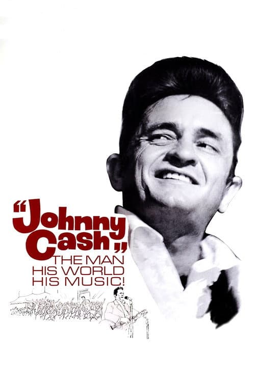 Постер: Johnny Cash: The Man, His World, His Music