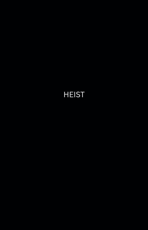 Постер: HEIST