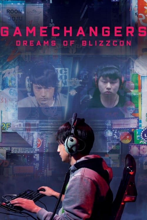 Постер: Gamechangers: Dreams of BlizzCon