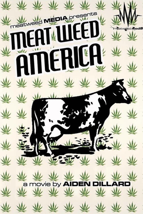 Постер: Meat Weed America