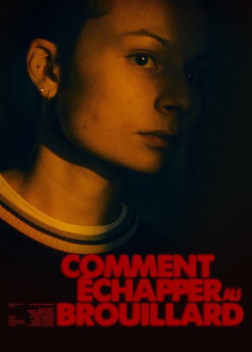 Постер: Comment échapper au brouillard