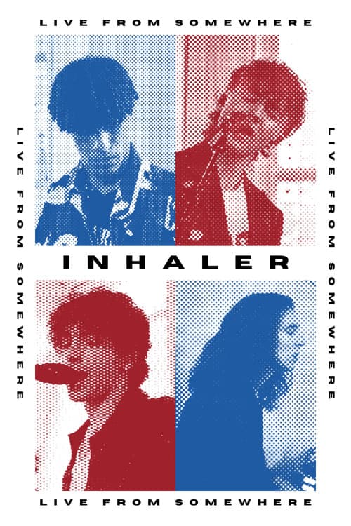 Постер: Inhaler: Live From Somewhere