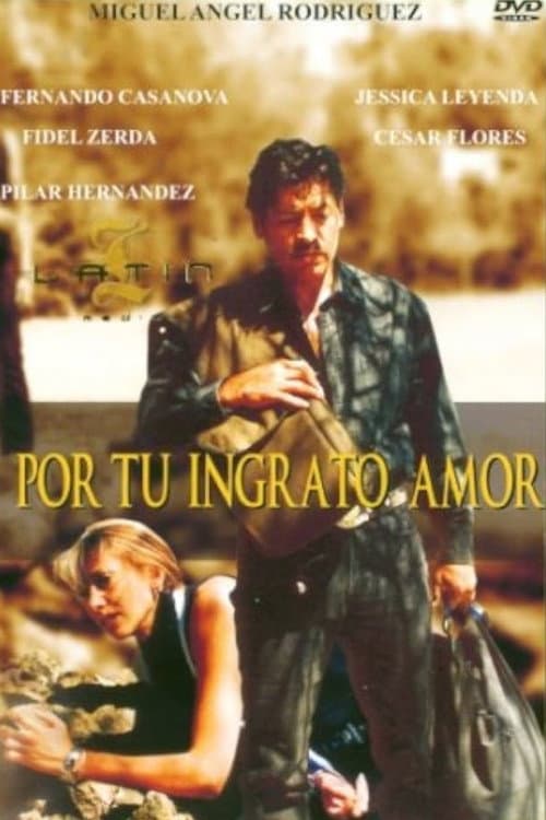 Постер: Por Tu Ingrato Amor