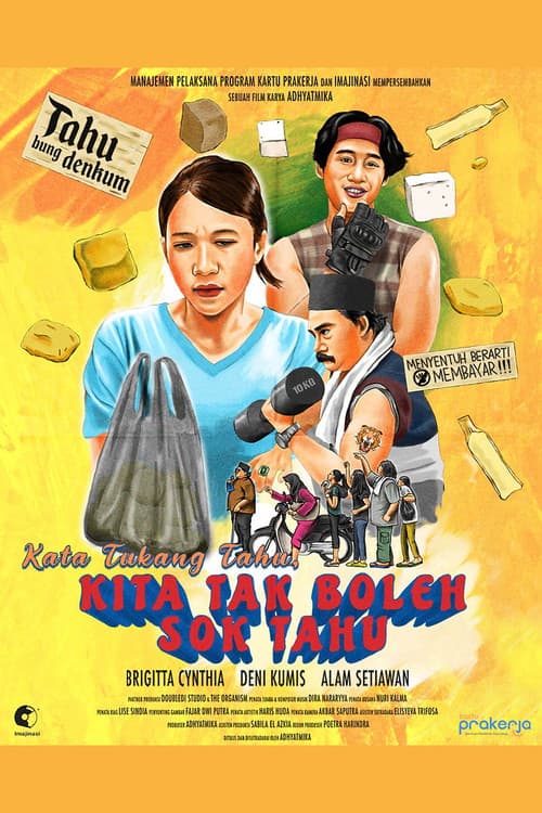 Постер: Kata Tukang Tahu, Kita Tak Boleh Sok Tahu