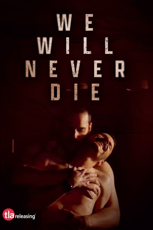 Постер: We Will Never Die