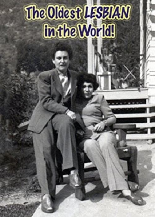 Постер: The Oldest LESBIAN in the World!