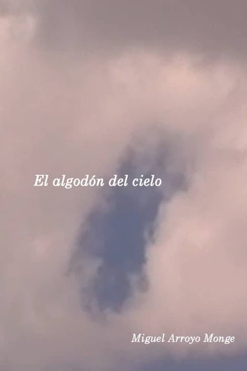 Постер: El algodón del cielo