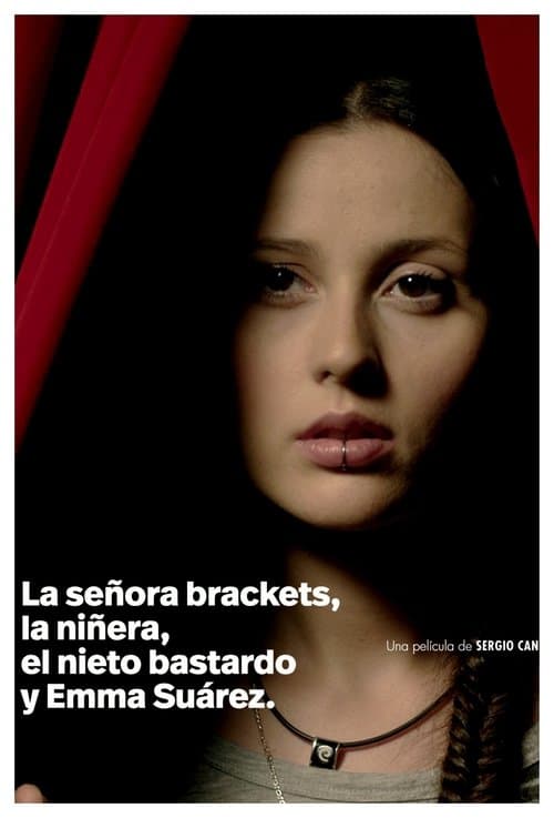 Постер: La señora Brackets, la niñera, el nieto bastardo y Emma Suárez