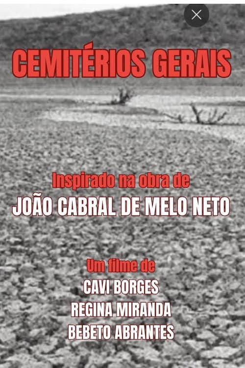 Постер: Cemitérios Gerais: Sobre Poemas de João Cabral de Melo Neto
