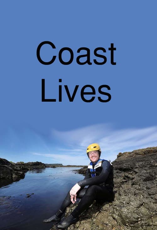 Постер: Coast Lives