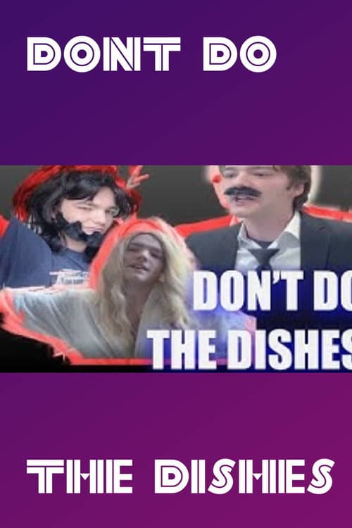Постер: Dont Do The Dishes