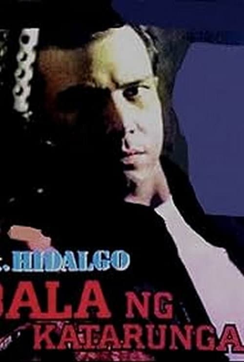 Постер: Sgt. Hidalgo: Bala ng Katarungan