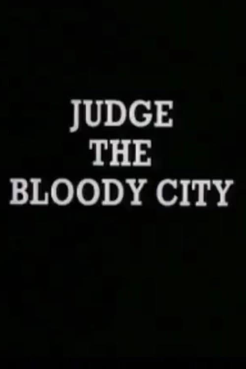 Постер: Judge the Bloody City