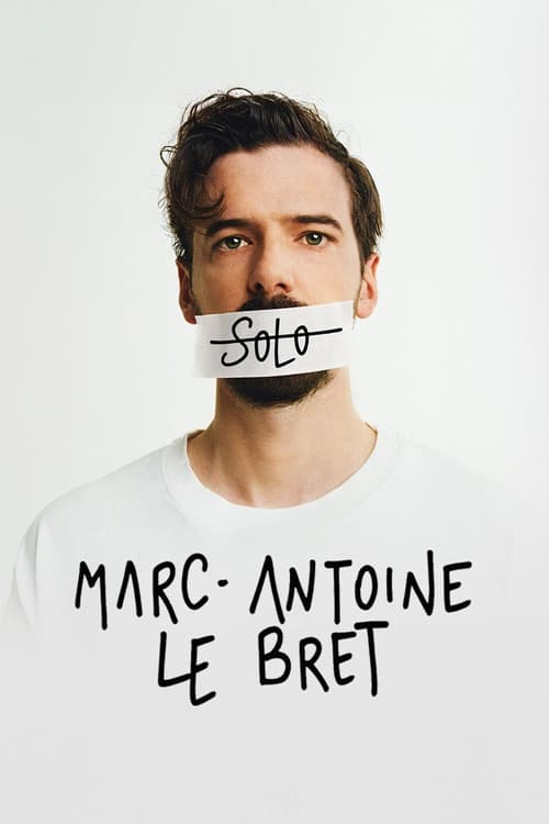 Постер: Marc-Antoine Le Bret : Solo