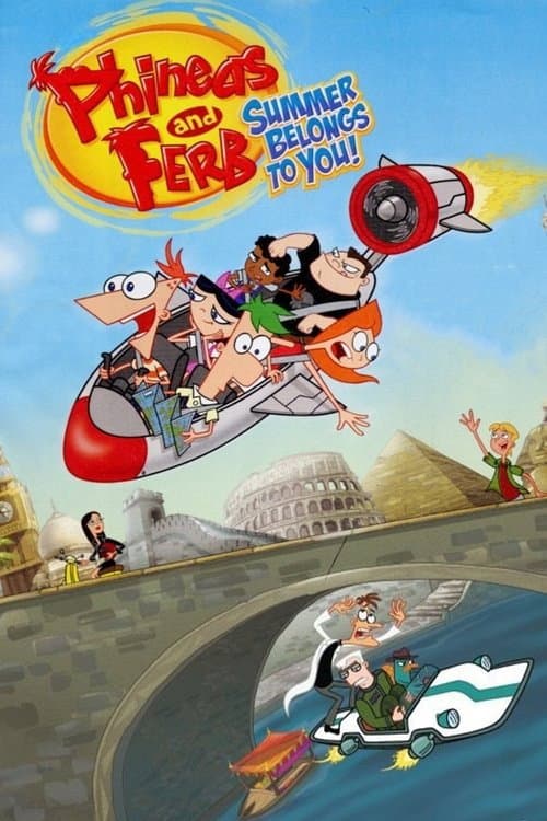 Постер: Phineas and Ferb Summer Belongs to you !