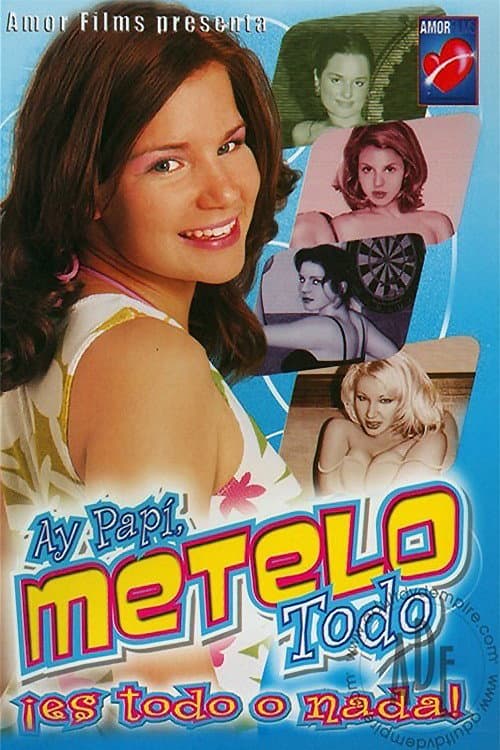 Постер: Ay Papi, Metelo Todo