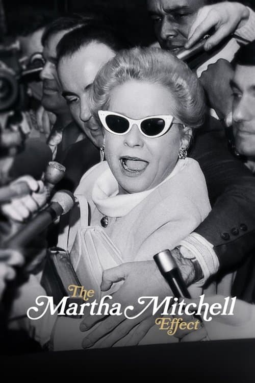 Постер: The Martha Mitchell Effect