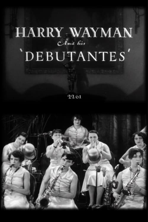Постер: Harry Wayman and His 'Debutantes'