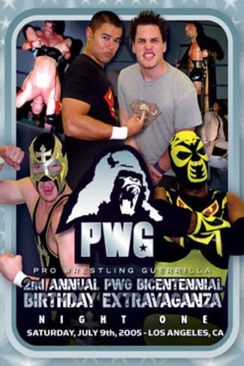 Постер: PWG: 2nd Annual Bicentennial Birthday Extravaganza - Night One
