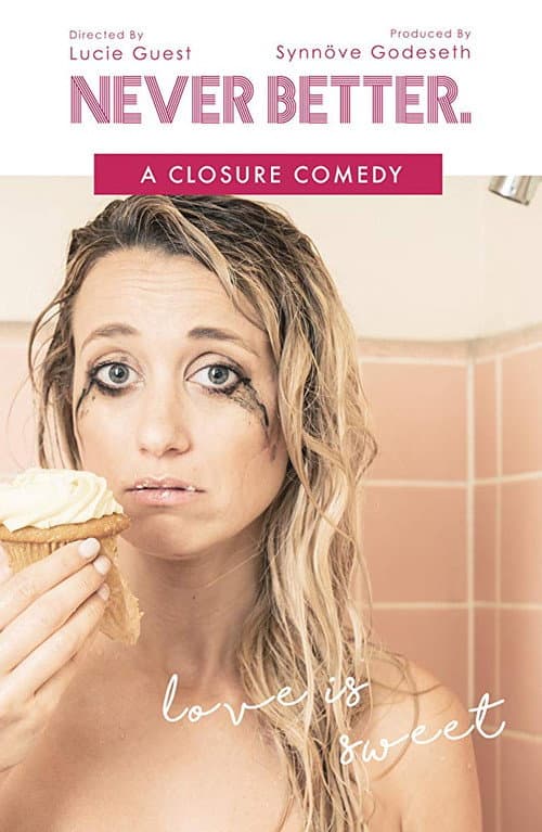 Постер: Never Better: A Closure Comedy