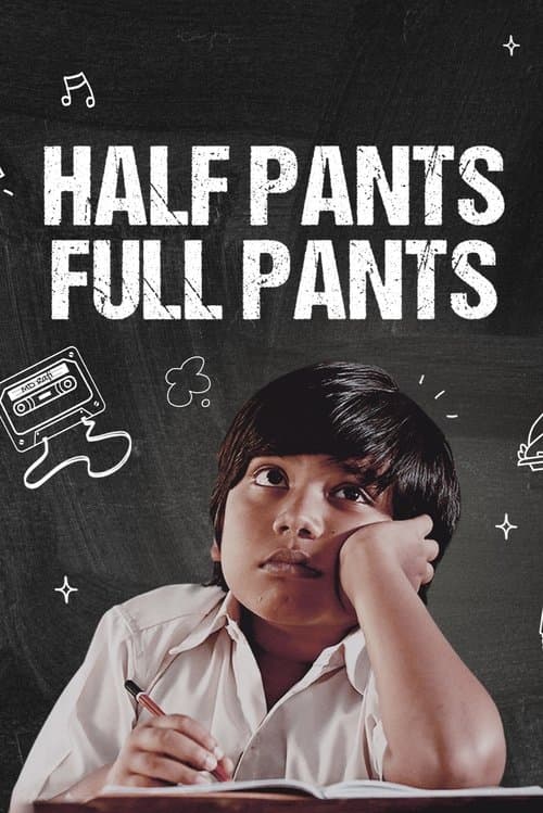 Постер: Half Pants Full Pants