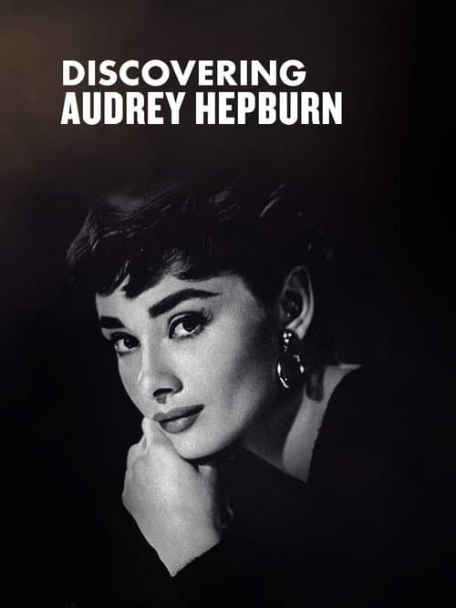 Постер: Discovering Audrey Hepburn