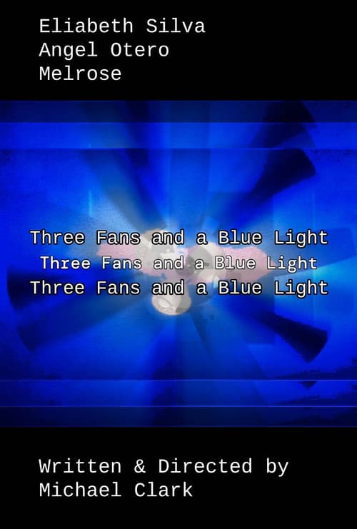 Постер: Three Fans and a Blue Light