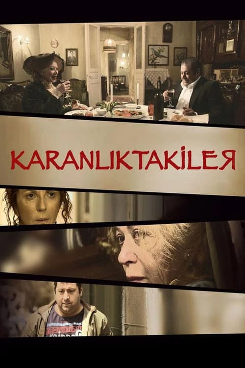 Постер: Karanlıktakiler