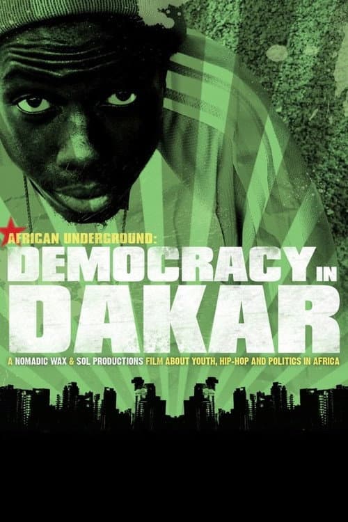 Постер: African Underground: Democracy in Dakar