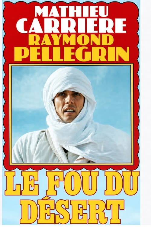 Постер: Le fou du désert