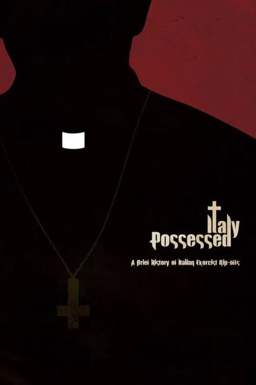 Постер: Italy Possessed: A Brief History of Exorcist Rip-Offs