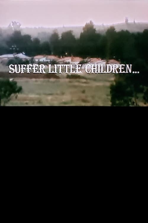 Постер: Suffer Little Children…