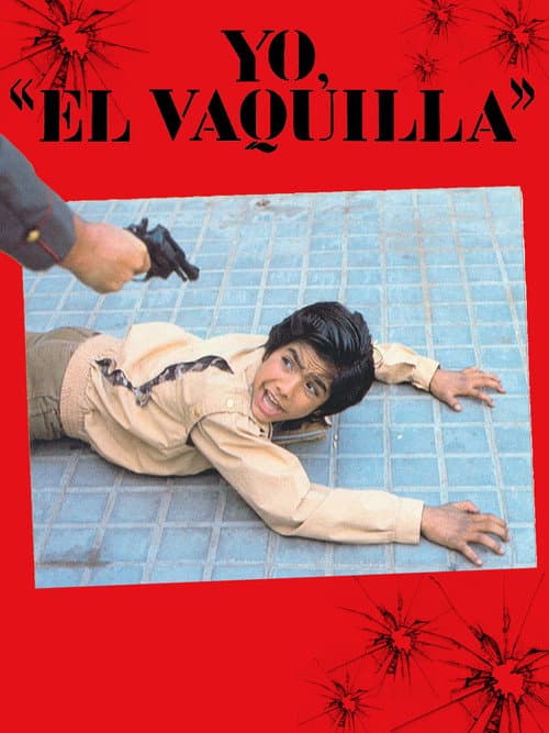 Постер: Yo, 'El Vaquilla'