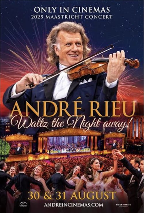 Постер: André Rieu's 2025 Maastricht Concert - Waltz the Night Away!
