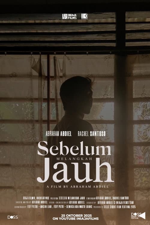 Постер: Sebelum Melangkah Jauh
