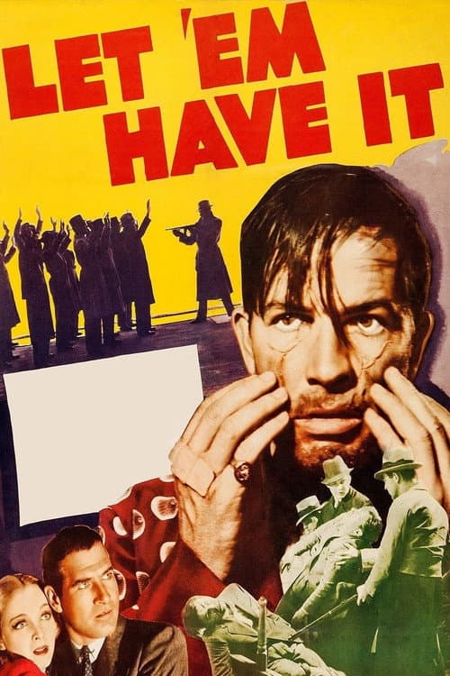 Постер: Let 'em Have It