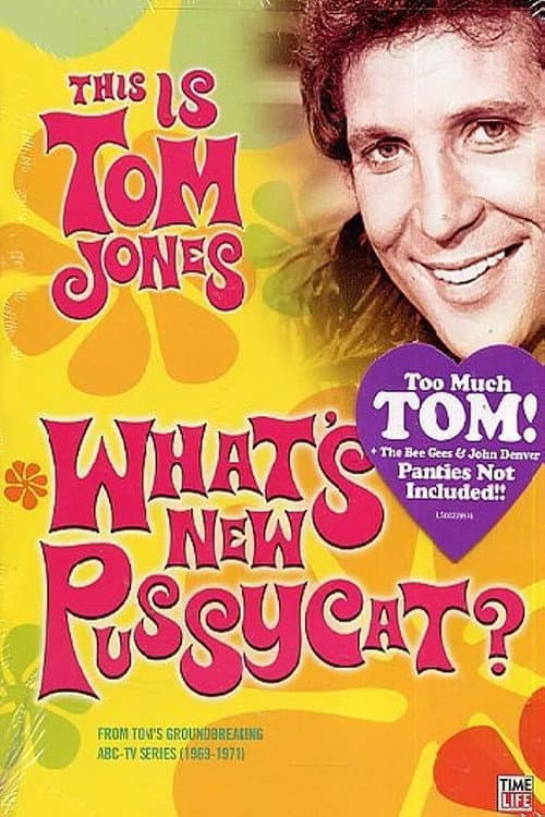 Постер: This Is Tom Jones - What's New Pussycat (1969-1971)