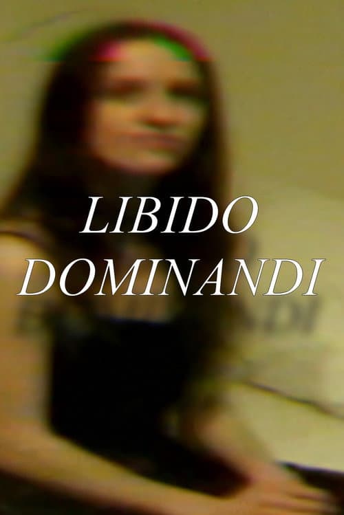 Постер: Libido Dominandi