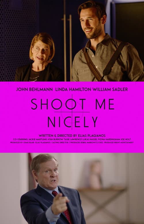 Постер: Shoot Me Nicely