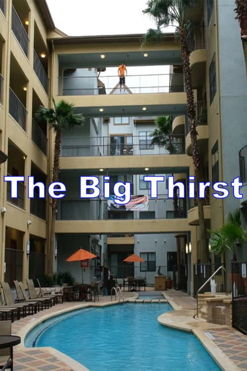 Постер: The Big Thirst