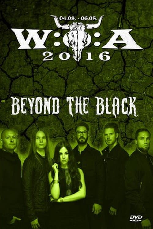 Постер: Beyond The Black: Wacken Open Air 2016
