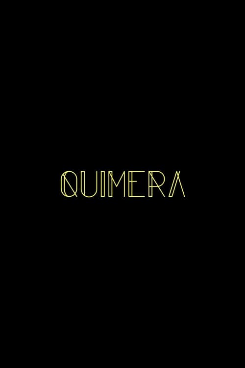 Постер: Quimera