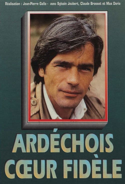Постер: Ardéchois, cœur fidèle