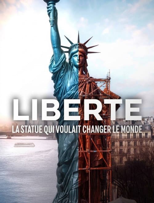 Постер: Liberté, la statue qui voulait changer le monde