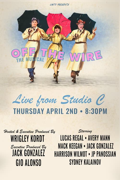 Постер: Off the Wire: The Musical!